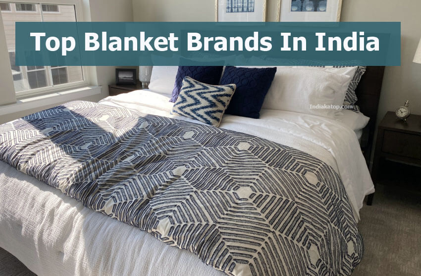 Top blanket brands in India 