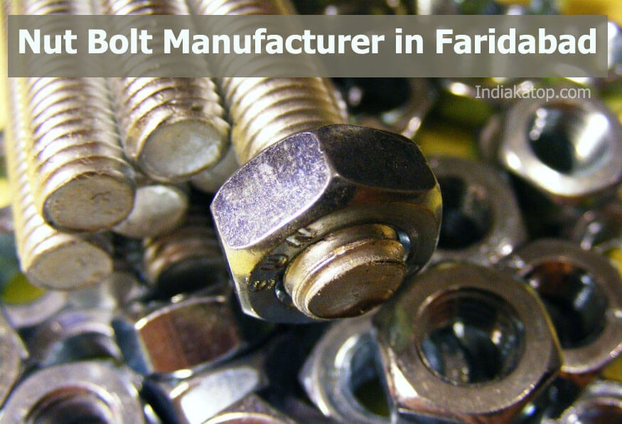 Faridabad based nut bolt manufacturers