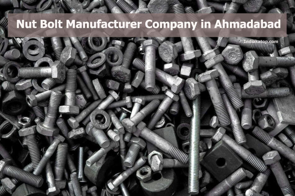 Nut bolt manufacturer company Ahmadabad