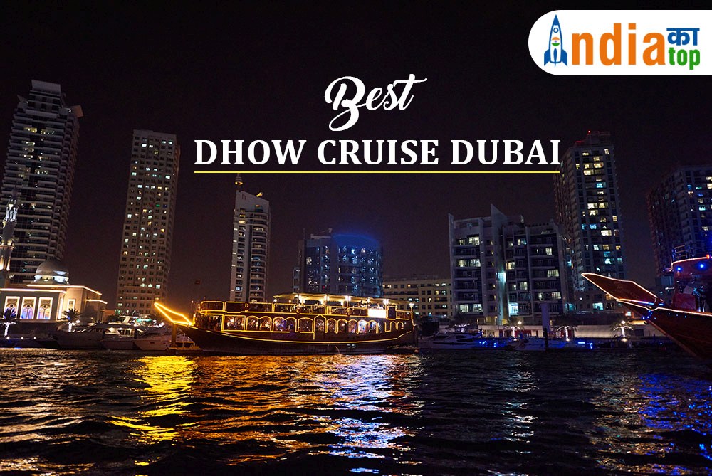 Best dhow cruise in Dubai